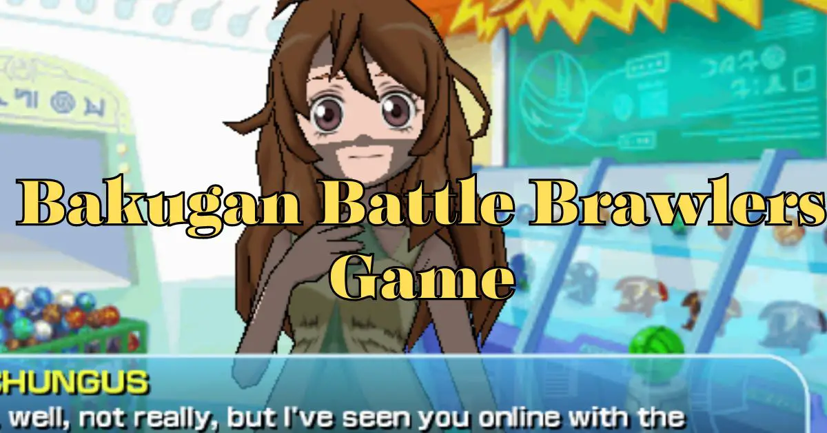Bakugan Battle Brawlers Game