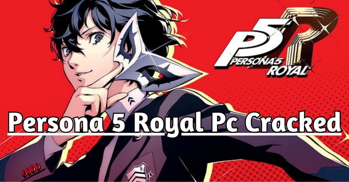 Persona 5 Royal Pc Cracked 2