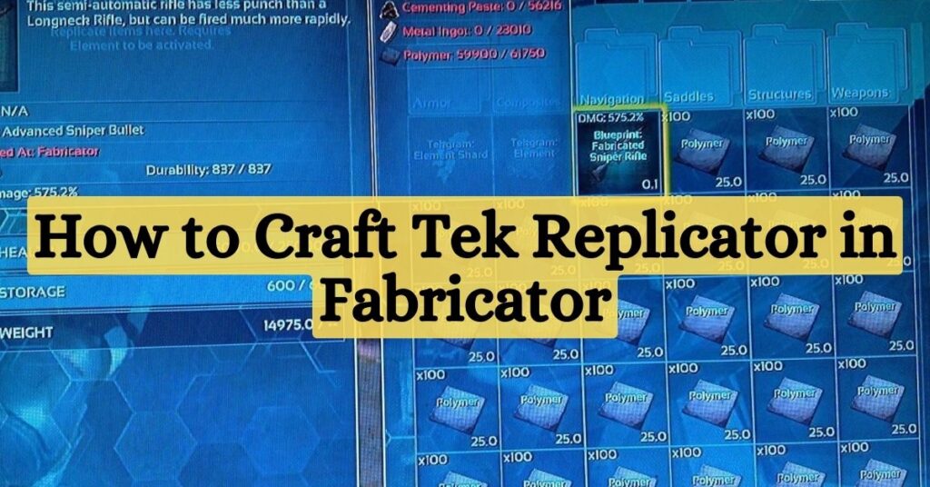 How to Craft Tek Replicator in Fabricator: Mastering Ark