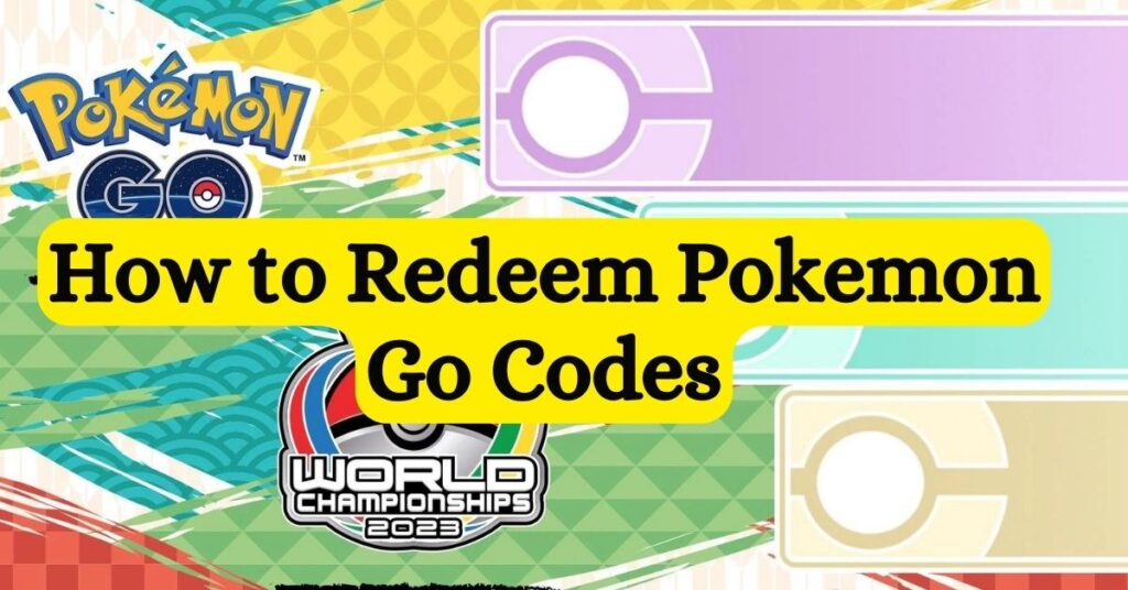 How to Redeem Pokemon Go Codes